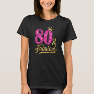Camiseta 80 años de edad 80 y fabuloso 80º cumpleaños cuerv