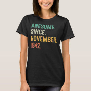 Camiseta 80 años de edad asombroso cumpleaños desde noviemb