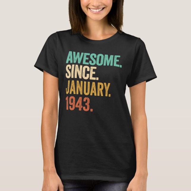 Camiseta 80 años de edad increíble desde enero de 1943 (Anverso)