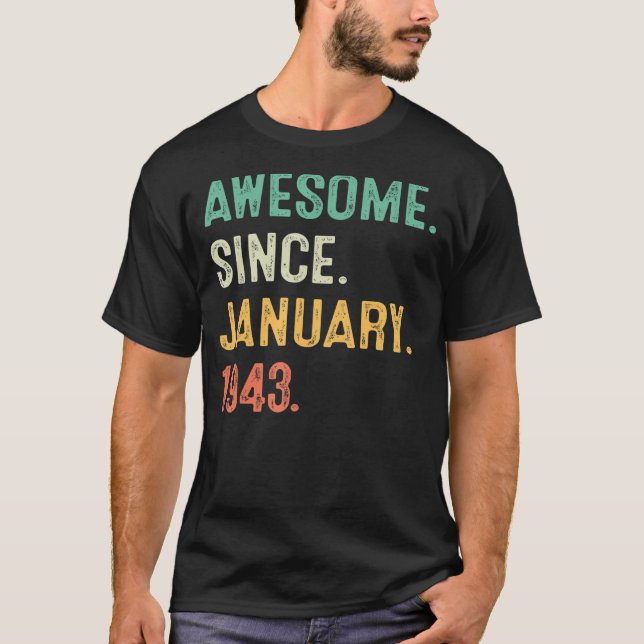 Camiseta 80 años de edad increíble desde enero de 1943 80th (Anverso)
