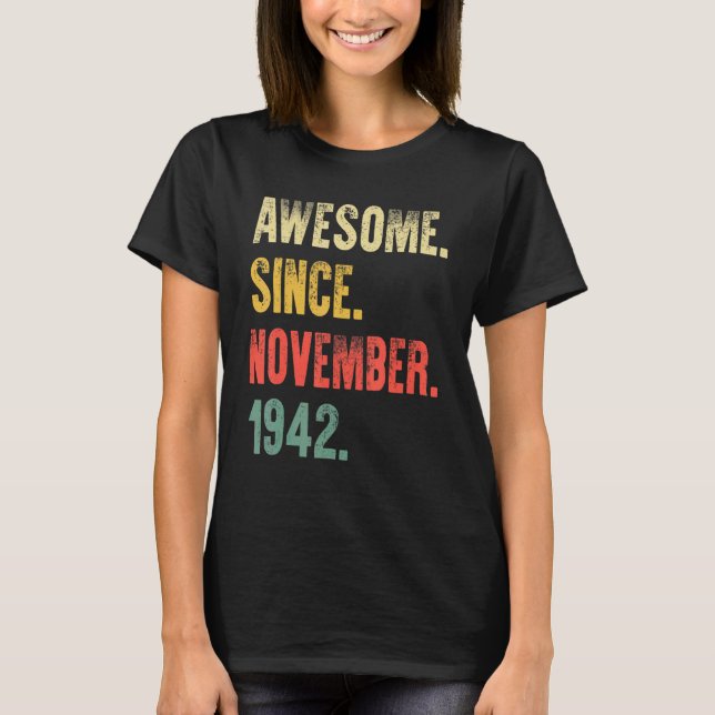Camiseta 80 años de edad increíble desde noviembre de 1942 (Anverso)