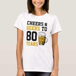Camiseta 80 años de júbilo y cerveza a 80 años