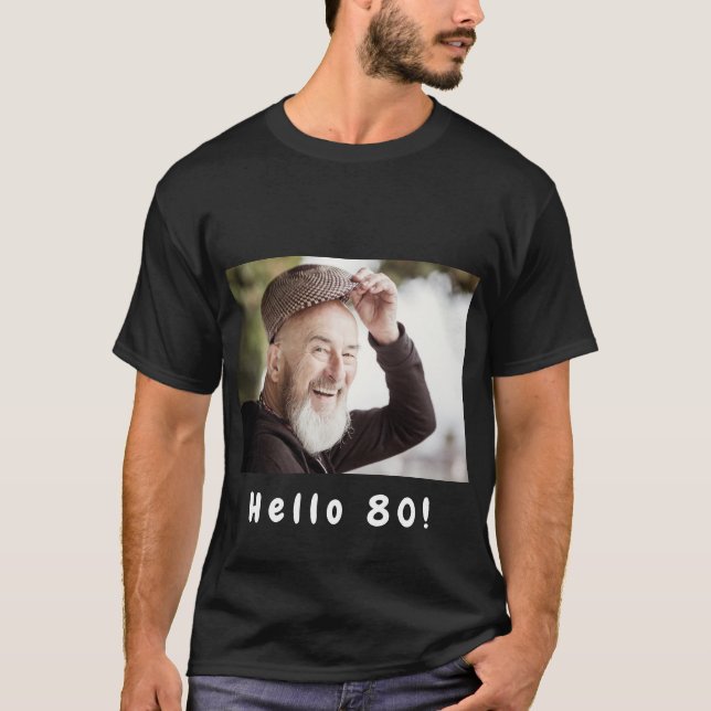 Camiseta 80 años personalizado foto hola 80 hombres (Anverso)