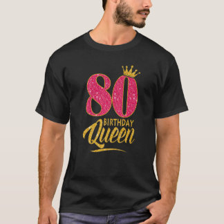 Camiseta 80 años Reina de cumpleaños de 80 años Chica de co