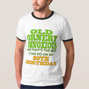 Camiseta 80.os regalos de cumpleaños desagradables