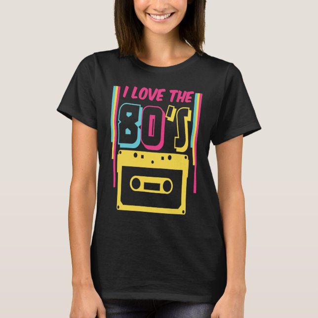 Camiseta 80s Outfit I Love The 80s Retro Oldschool (Anverso)