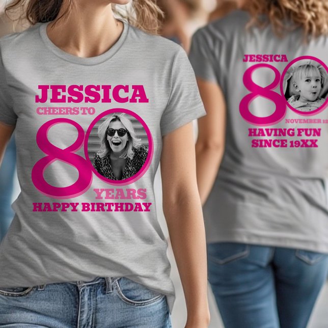 Camiseta 80th Birthday doubled sided photo name pink text (Subido por el creador)