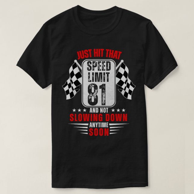 Camiseta 81.º Rótulo de límite de velocidad de cumpleaños d (Diseño del anverso)