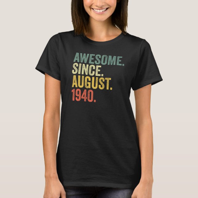 Camiseta 82.º cumpleaños increíble desde agosto de 1940 82  (Anverso)