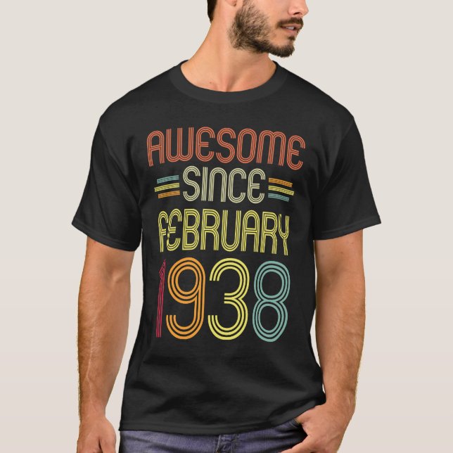 Camiseta 84º cumpleaños increíble desde febrero de 1938 84  (Anverso)