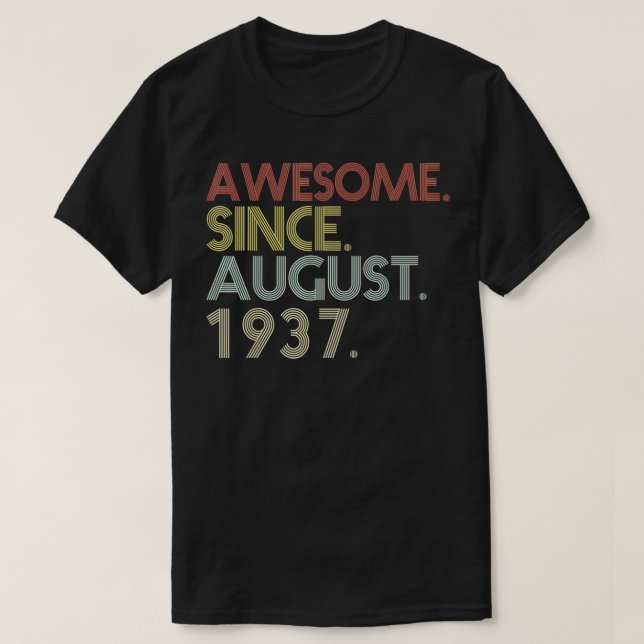 Camiseta 84th Birthday  84 Years Old Awesome Since August 1 (Diseño del anverso)