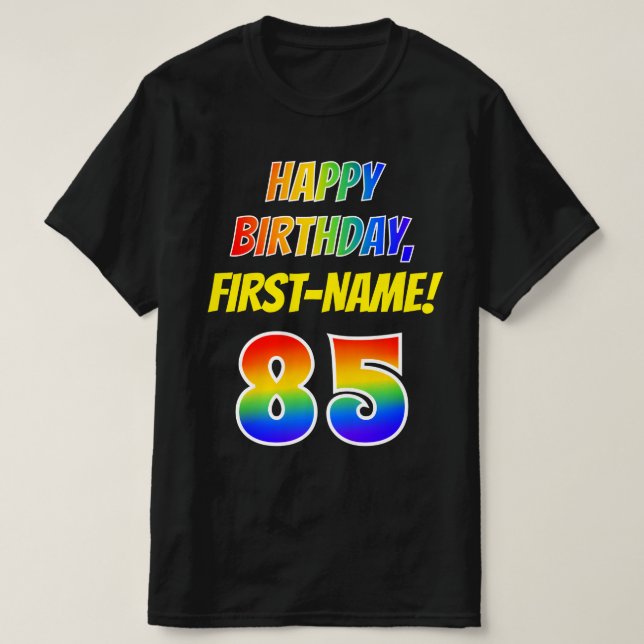 Camiseta 85º cumpleaños — Negrita, diversión, arcoiris 85,  (Diseño del anverso)