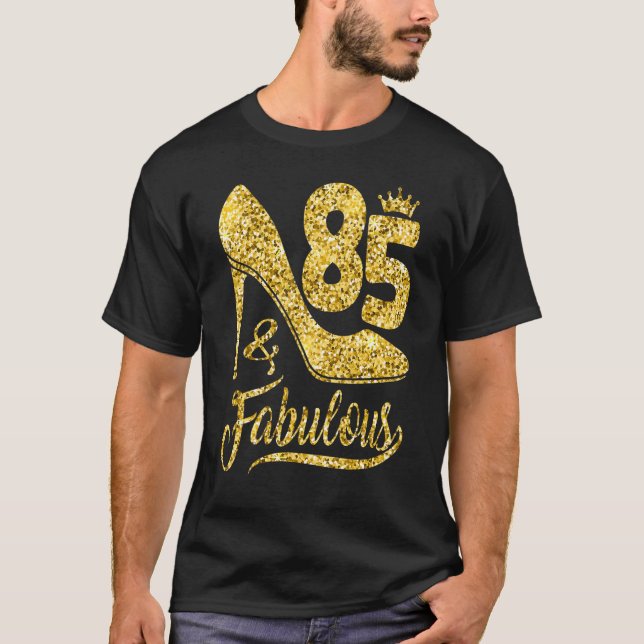 Camiseta 85 años y fabulosa corona de cumpleaños número 85  (Anverso)