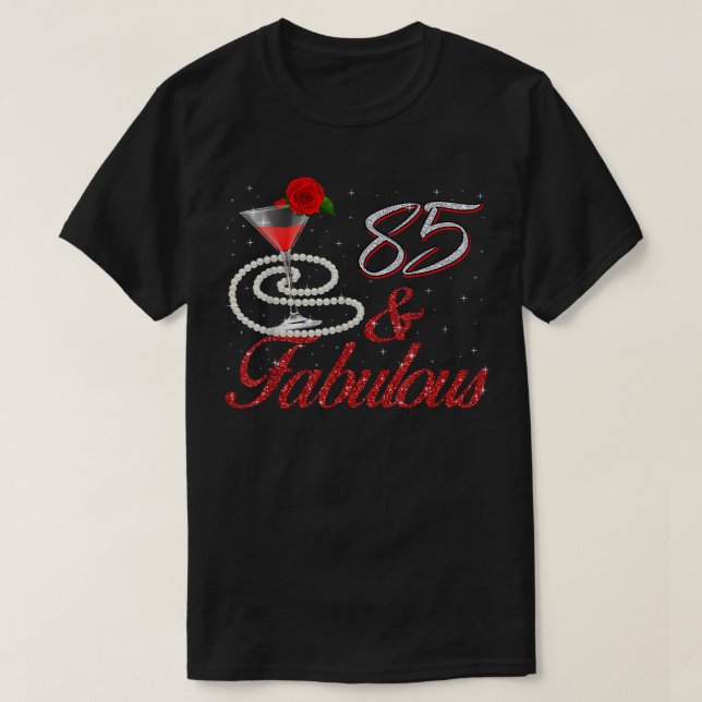 Camiseta 85 Y Fabuloso Cumpleaños 85 Años (Diseño del anverso)