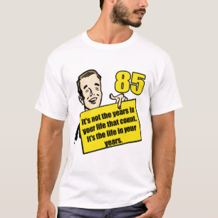 Camiseta 85os regalos de cumpleaños de la vida viva