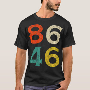 Camiseta 8646 86 46 Impeach 46 Hombres Mujeres
