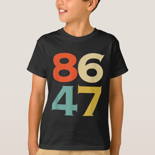 Camiseta 8647 Anti Trump 86 47 Impresión retro 47 Anti-Trum (Anverso)