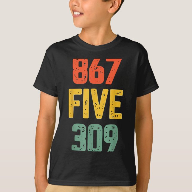 Camiseta 867 Five 309 Retro Music Number Funny 80s Throwbac (Anverso)