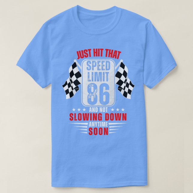 Camiseta 86.º Rótulo de límite de velocidad de cumpleaños C (Diseño del anverso)