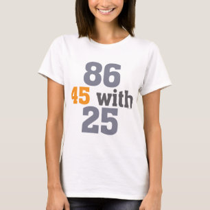 Camiseta 86 45 con 25 acusan