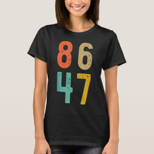 Camiseta 86 47 Anti Trump Impugnar a Trump 2024 Impugnación