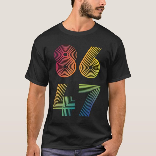 Camiseta 86 47 Presidente Anti Trump 8647 (Anverso)