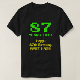 Camiseta 87º cumpleaños: Diversión, 8-bit look, Nerdy / Gee