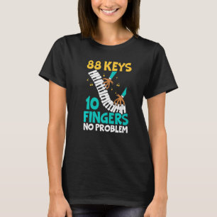 Camiseta 88 Claves 10 Dedos Sin Problema Músico De Piano In