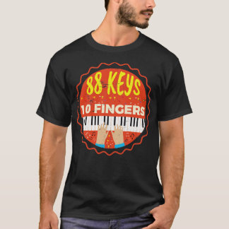 Camiseta 88 Llaves 10 dedos Piano Pianista Música Piano