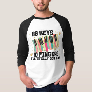 Camiseta 88 Llaves 10 dedos tengo totalmente este piano T-