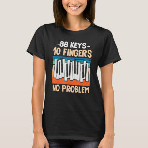 Camiseta 88 Teclas 10 Dedos No Hay Problema Para El Piani D