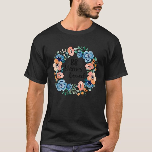 Camiseta 88 Years Loved Mom Grandma 88 Years Old 88th Birth (Anverso)