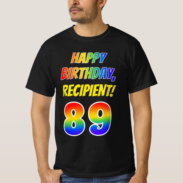 Camiseta 89º cumpleaños — Negrita, diversión, arcoiris 89,  (Anverso)