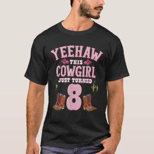 Camiseta 8.ª Chica de cumpleaños Cowgirl YEEHAW Tema occide