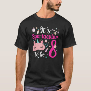 Camiseta 8.ª fiesta de cumpleaños del spa de ocho años B Da