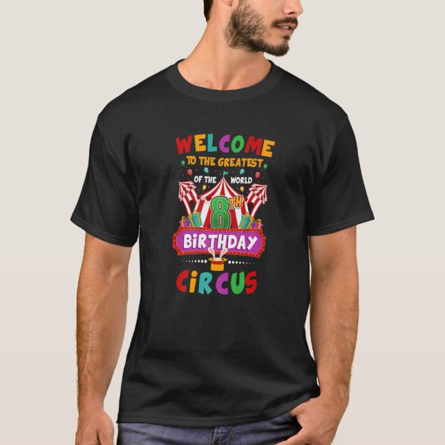 Camiseta 8.º cumpleaños Circus Greatest Birthday Kids Carni (Anverso)