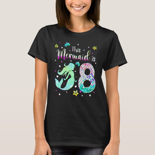 Camiseta 8.º Cumpleaños Esta Sirenita Tiene 8 Chicas 8 Años (Anverso)