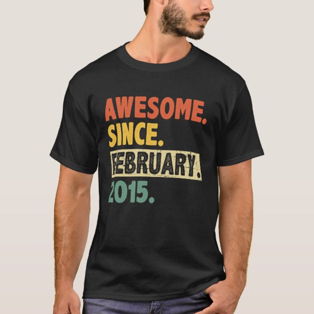 Camiseta 8.º cumpleaños increíble desde febrero de 2015 8 a (Anverso)
