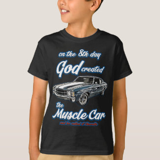 Camiseta 8.º día creado por dios, 1971 Chevelle, Muscle Car