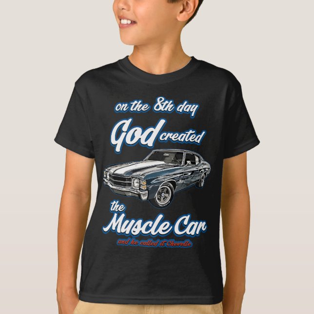 Camiseta 8.º día creado por dios, 1971 Chevelle, Muscle Car (Anverso)