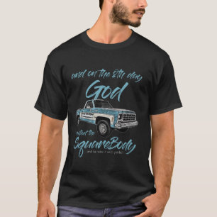 Camiseta 8.º Dios C10 Jimmy Squarebody Truck Dually Blazer 