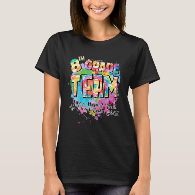 Camiseta 8.º Equipo De Grado Como Un Equipo Normal Pero Muc (Anverso)