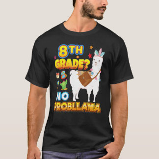 Camiseta 8.º Grado No Hay Problema De Vuelta Al Problema De