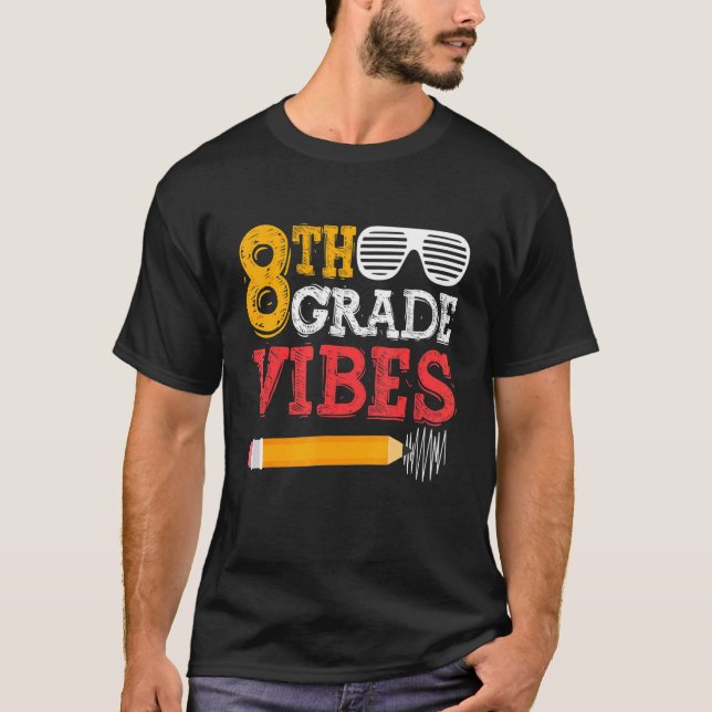 Camiseta 8.º Grado Vibes De Vuelta A La Escuela (Anverso)