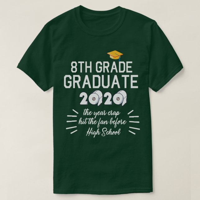 Camiseta 8.º Graduado 2020 Papel higiénico Los años Cra (Diseño del anverso)