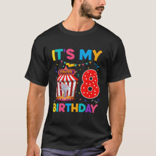 Camiseta 8.º Tema Del Carnaval De Cumpleaños Día De Circo D