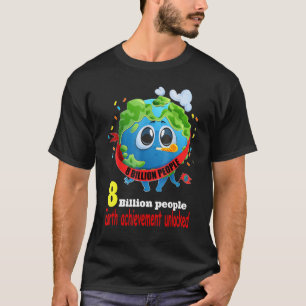 Camiseta 8.000 millones de personas en la Tierra 2022 3