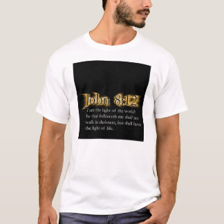 Camiseta 8:12 de Juan - deje su brillo ligero para Jesús