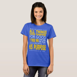 Camiseta 8:28 de los romanos todas las cosas trabajan