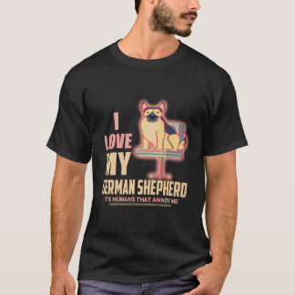 Camiseta 8 amo a mi pastor alemán son los humanos los que m